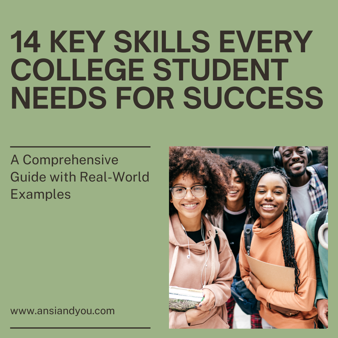 14 Key Skills Every College Student Needs for Success: A Comprehensive ...
