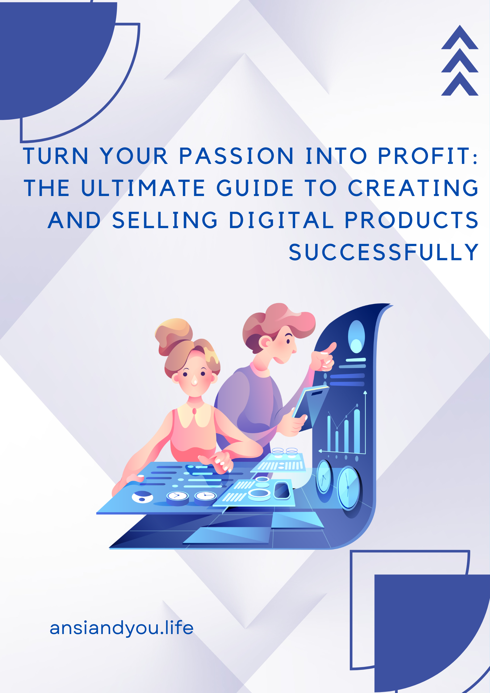 Turn Your Passion into Profit: The Ultimate Guide to Creating and ...